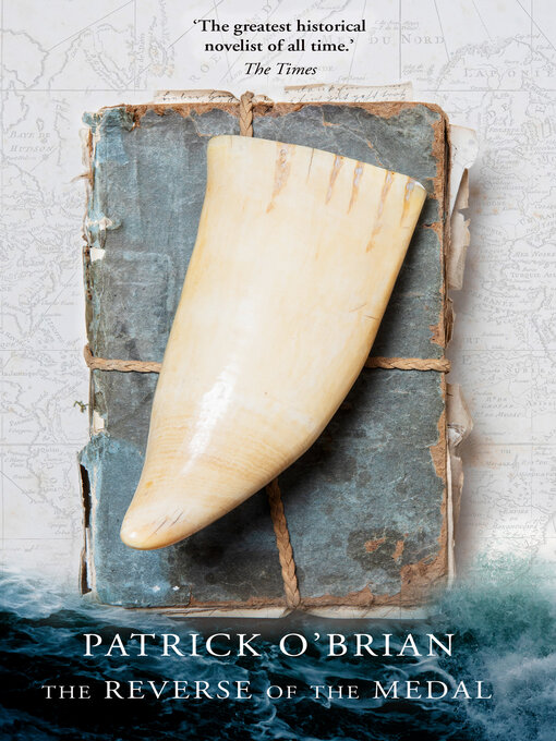 Title details for The Reverse of the Medal by Patrick O'Brian - Available